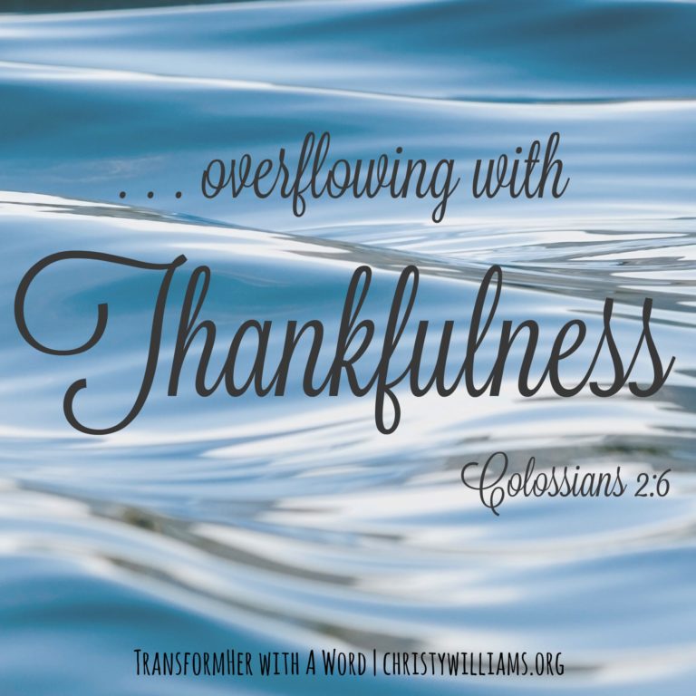 Overflowing with Thankfulness